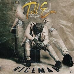Tell Em