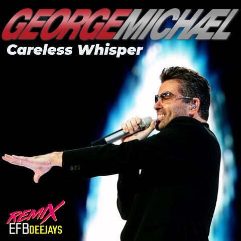 George Michael and Efb Deejays