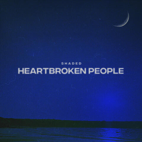 Heartbroken People