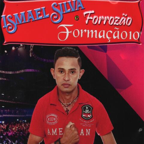 Ismael Silva e Forrózão Formação 10