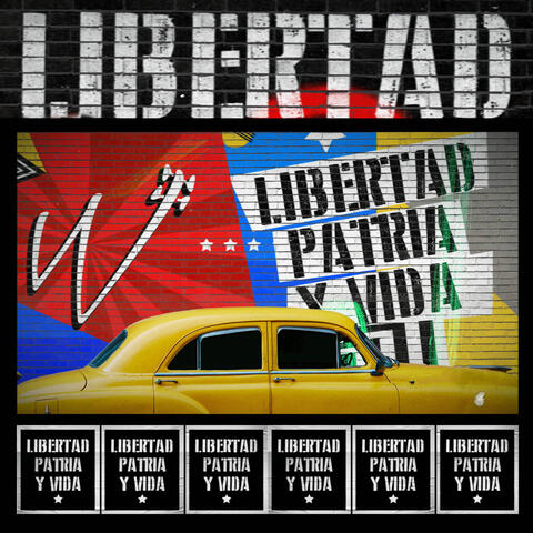 Libertad, Patria y Vida