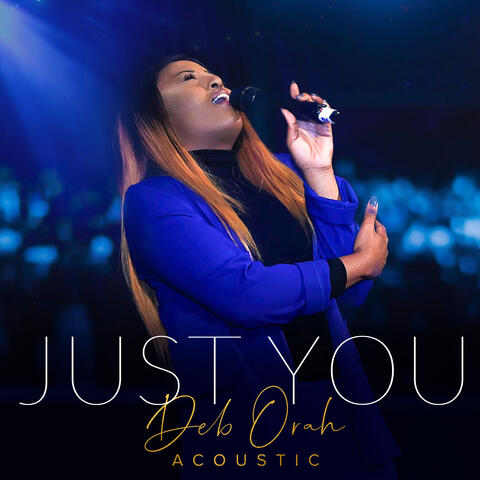 Just You