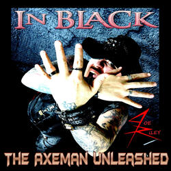 In BLACK: The Axeman Unleashed