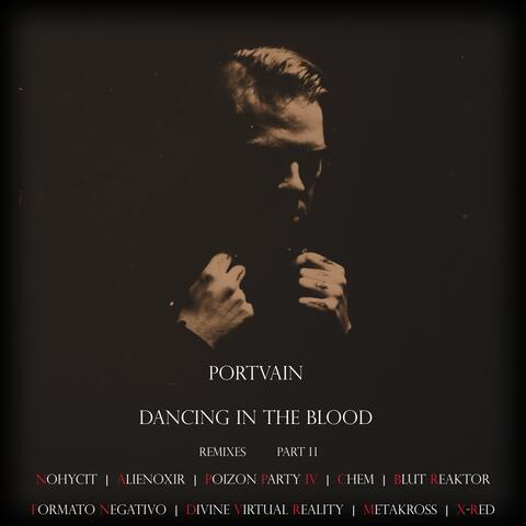 Dancing in the blood - part 2