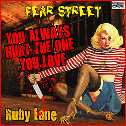 You Always Hurt The One You Love