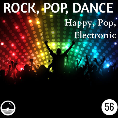 Rock Pop Dance 56 Happy, Pop, Electronic
