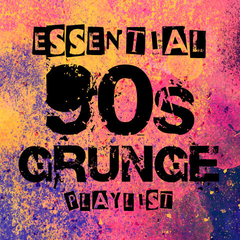 Essential 90s Grunge Playlist