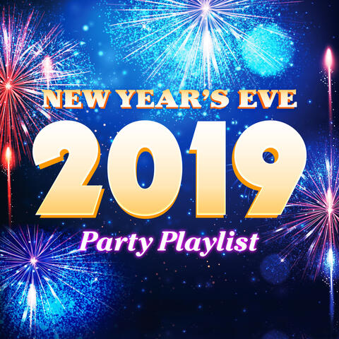 New Year's Eve 2019 Party Playlist