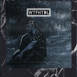 WTFHYDL