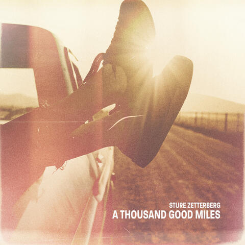 A Thousand Good Miles