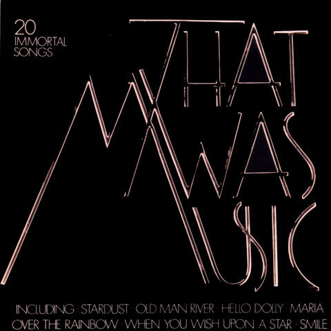 That Was Music - 20 Immortal Songs
