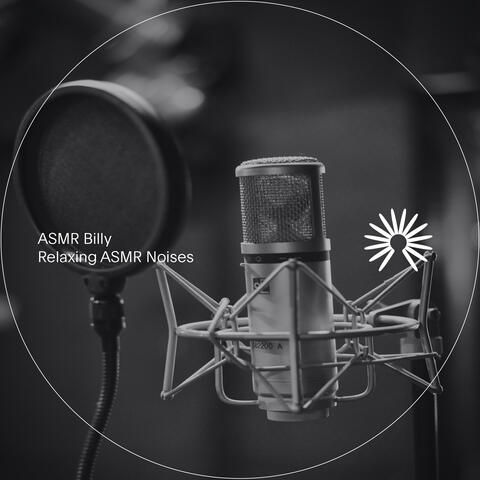 Relaxing ASMR Noises