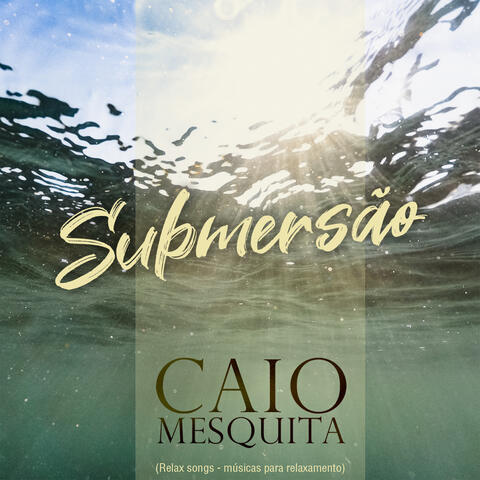 Submersão: Músicas para relaxamento