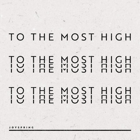To The Most High