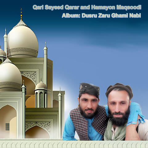 Dusru Zaru Ghami Nabi