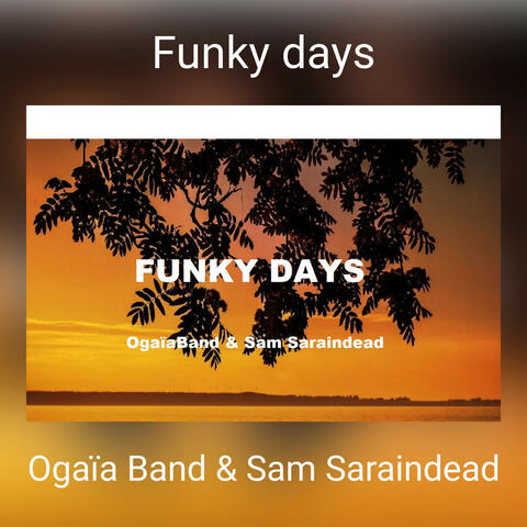 Funky days