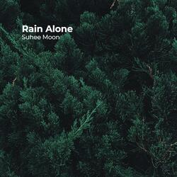 Rain Alone