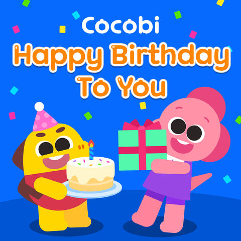 Cocobi Happy Birthday To You