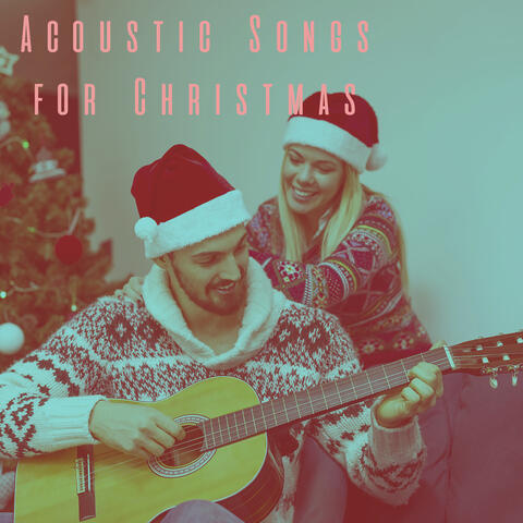 Acoustic Songs for Christmas