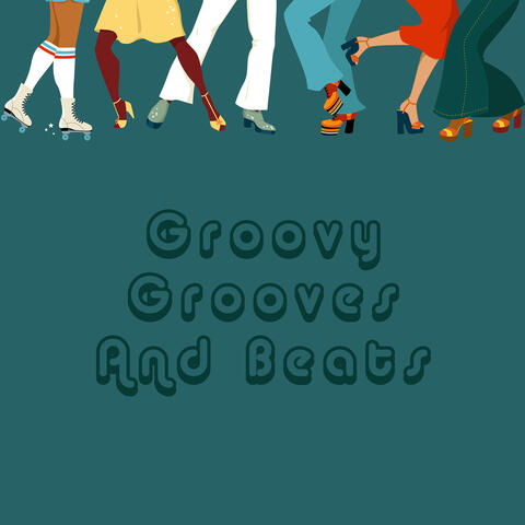 Groovy Grooves And Beats