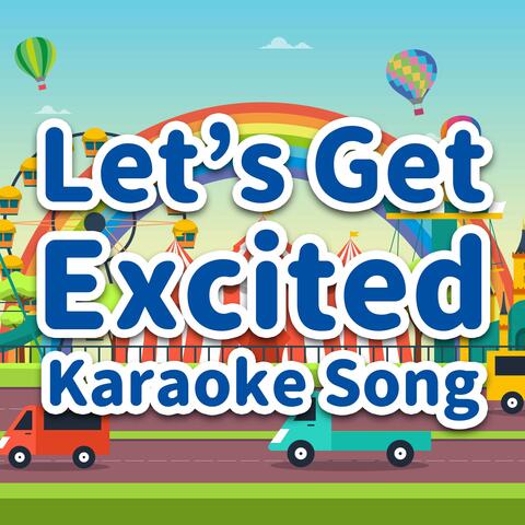 Let's Get Excited Karaoke Song ~off vocal~