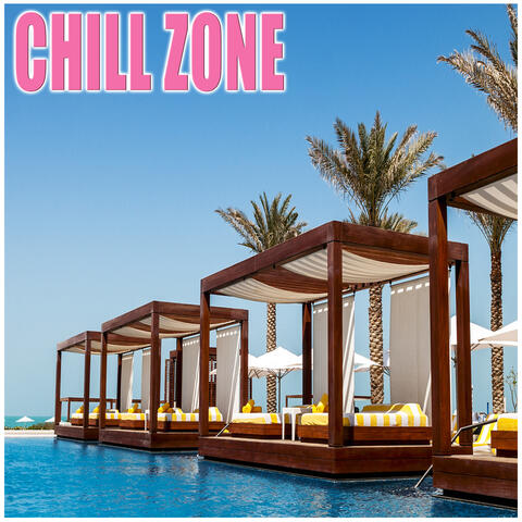 Chill Zone