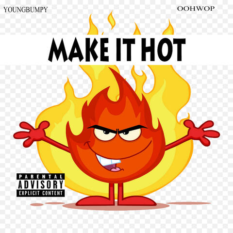 Make It Hot