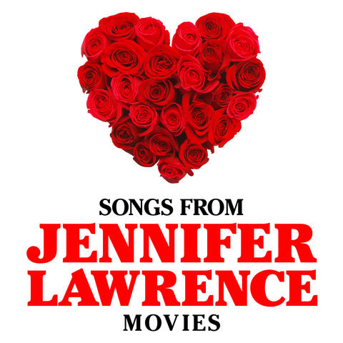 Songs from Jennifer Lawrence Movies