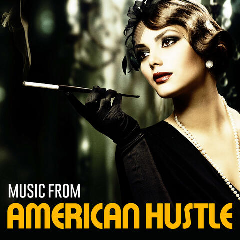 Music from American Hustle