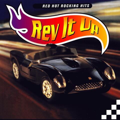 Rev It Up - Driving Rock Classics