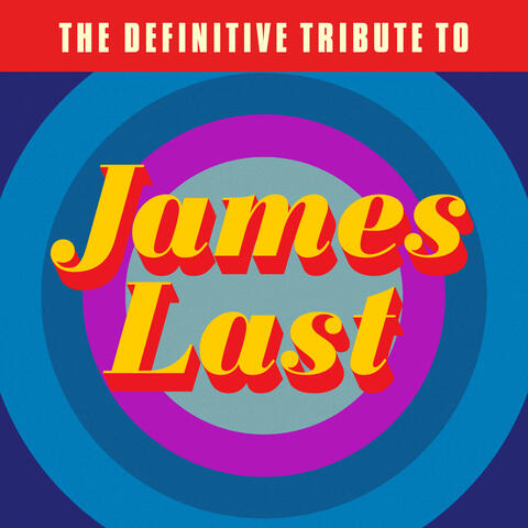 The Definitive Tribute to James Last