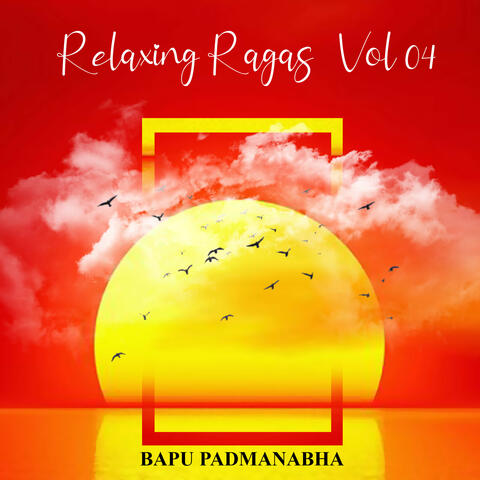 Relaxing Ragas, Vol. 4