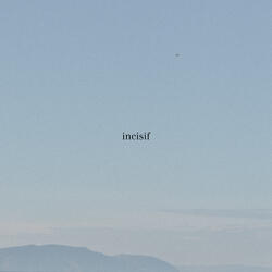 Incisif