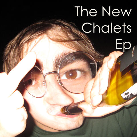 The New Chalets Ep