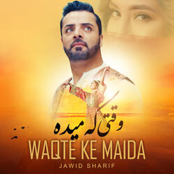 Waqte ke maida