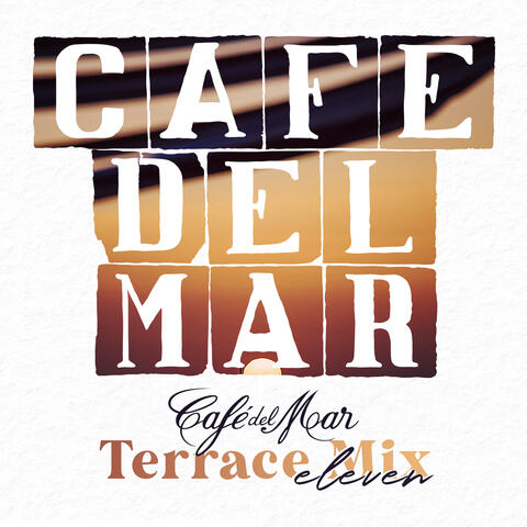 Café del Mar - Terrace Mix 11