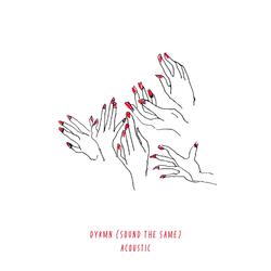 DYKMN (Sound The Same)