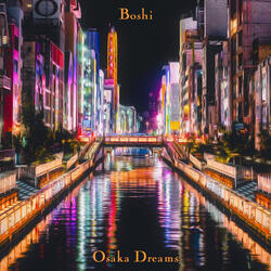 Osaka Dreams