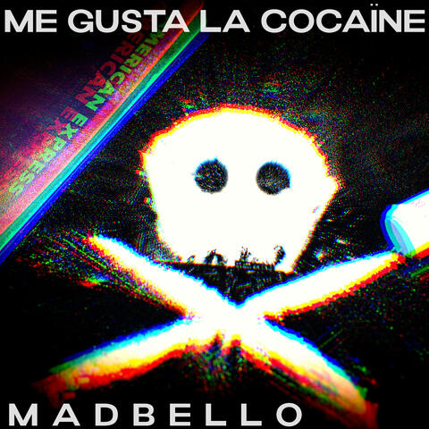 Me Gusta La Cocaïne