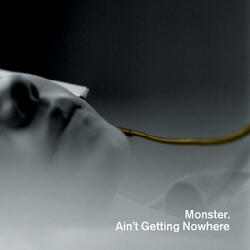 Ain't Getting Nowhere