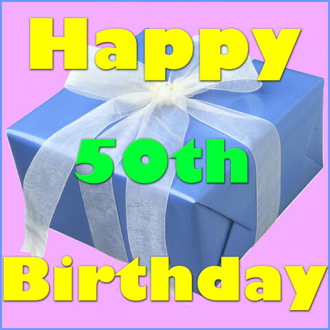 Happy 50th Birthday!