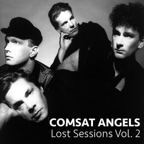 Comsat Angels Lost Sessions Vol. 2