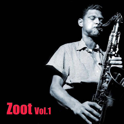 Zoot Vol. 1