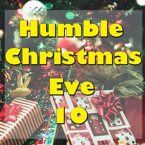 Humble Christmas Eve, Vol. 10