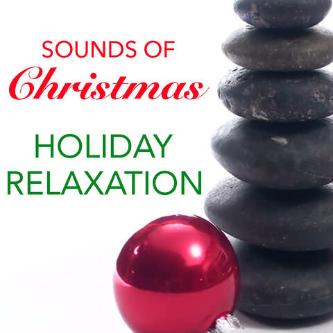 Sounds Of Christmas Holiday Relaxation