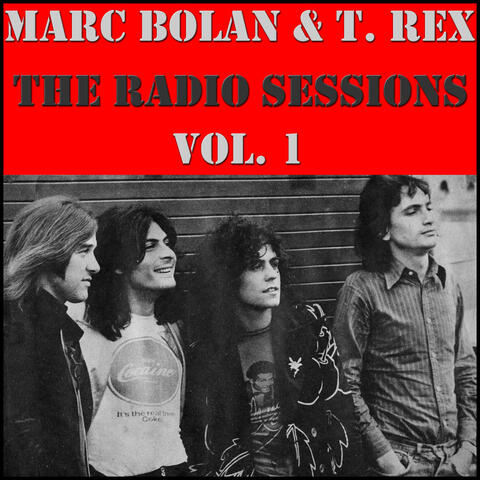Marc Bolan & T.Rex- The Radio Sessions Vol. 1