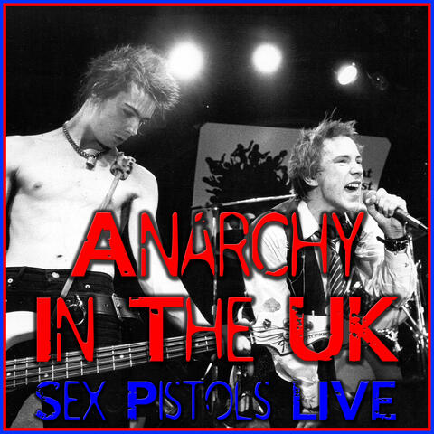 Anarchy In The UK