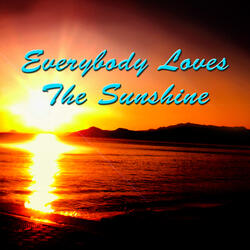 Everybody loves the sunshine