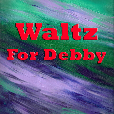 Waltz For Debby