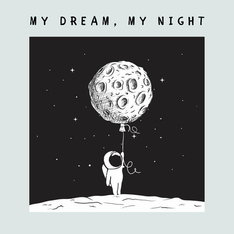 My Dream, My Night